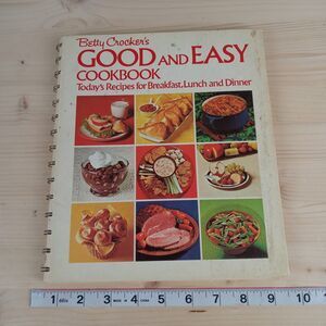 Betty Crocker's Good And Easy Cookbook 1974 Spiral Bound 6th Printing